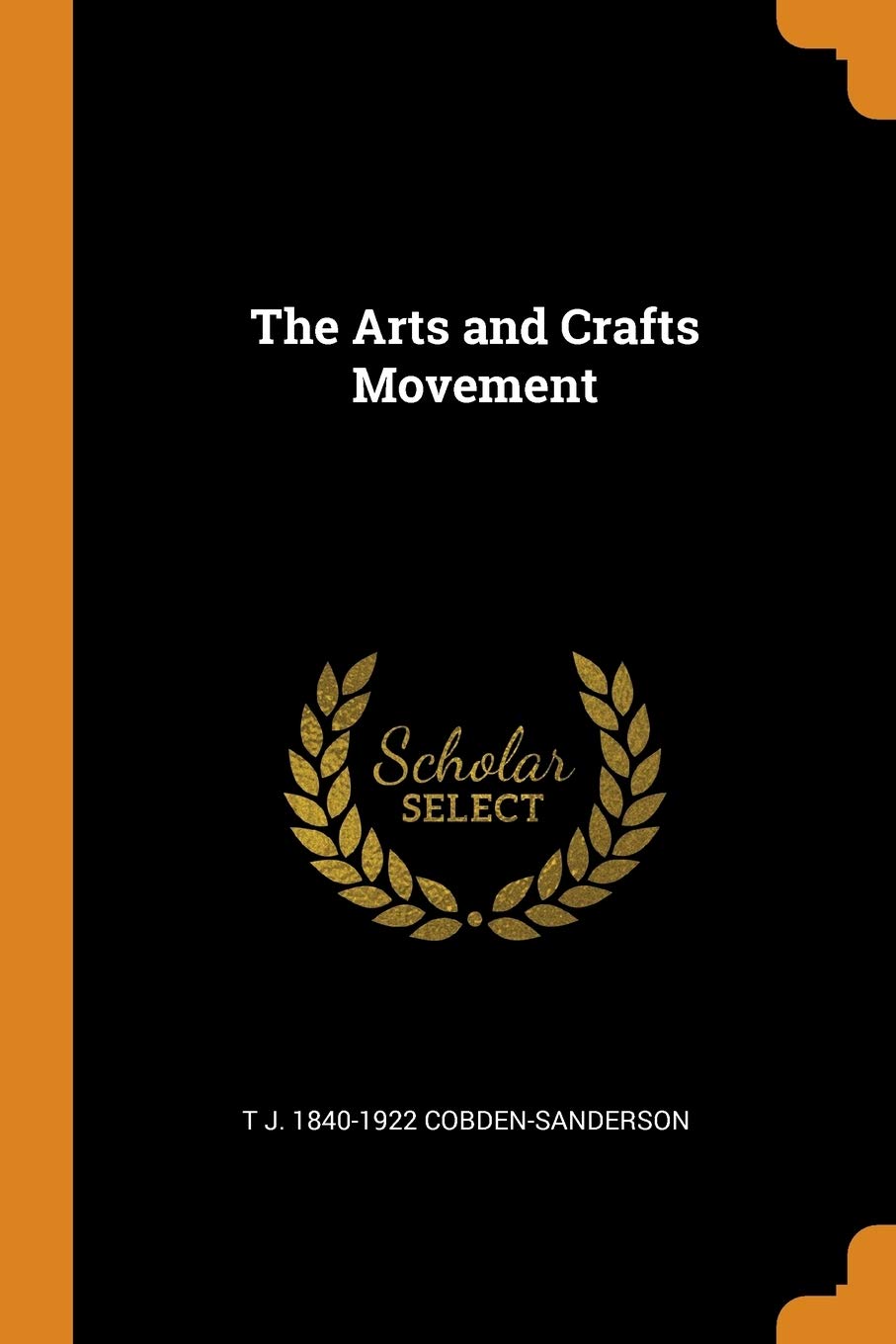 The Arts and Crafts Movement Politics & History