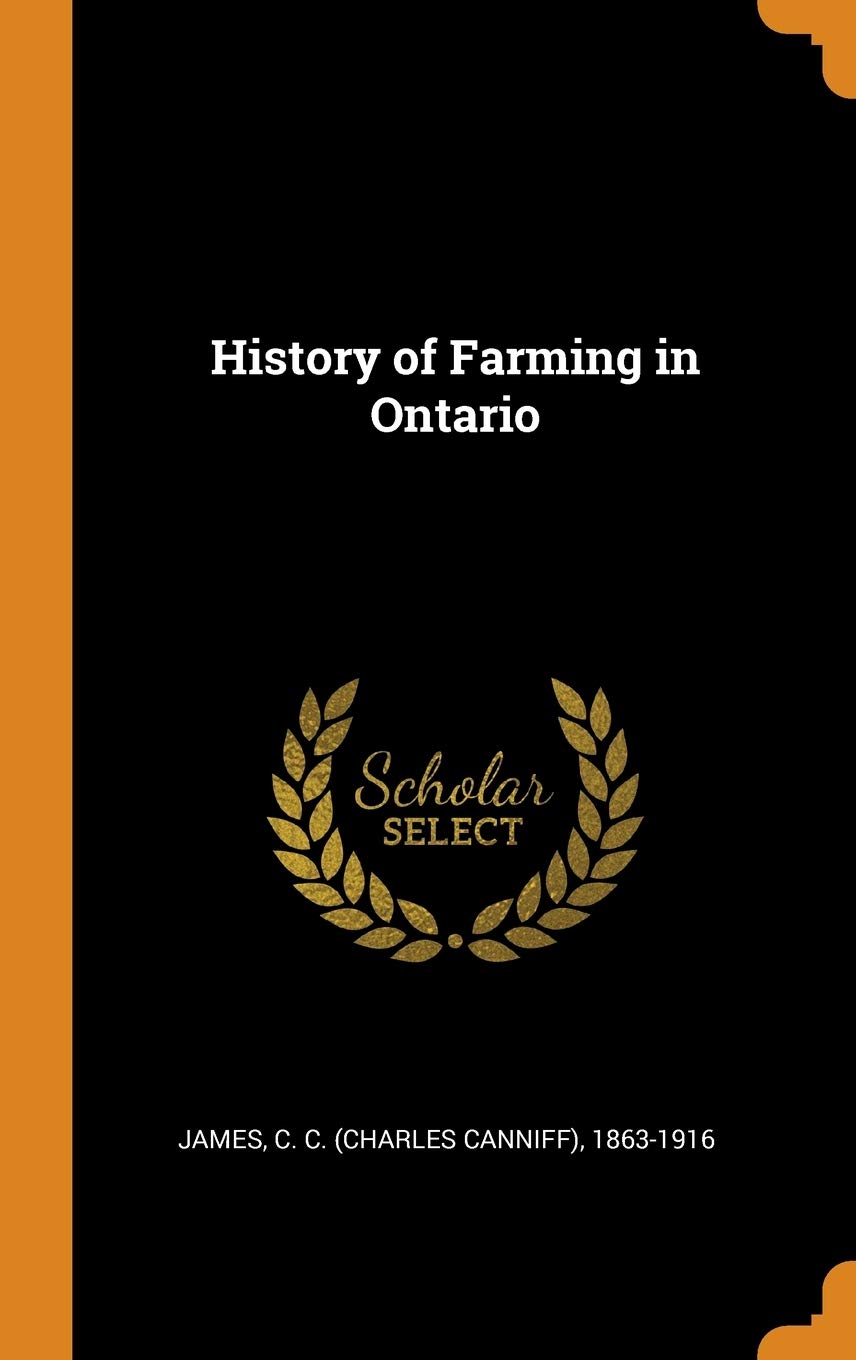 History of Farming in Ontario Politics & History