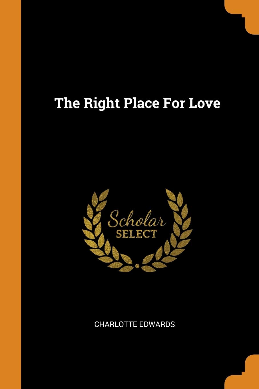 The Right Place for Love Books