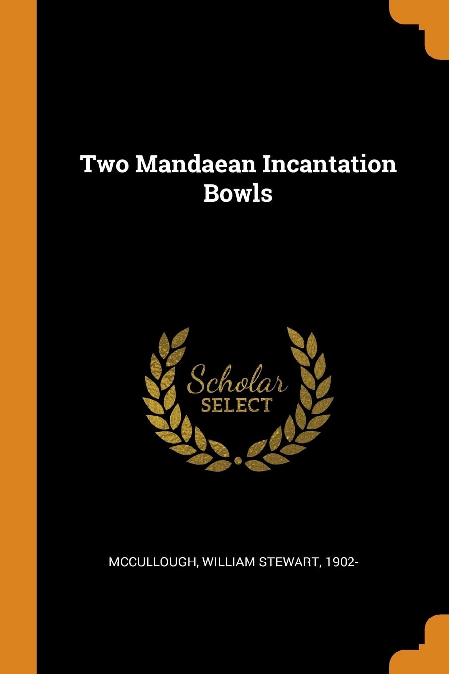 Two Mandaean Incantation Bowls Politics & History