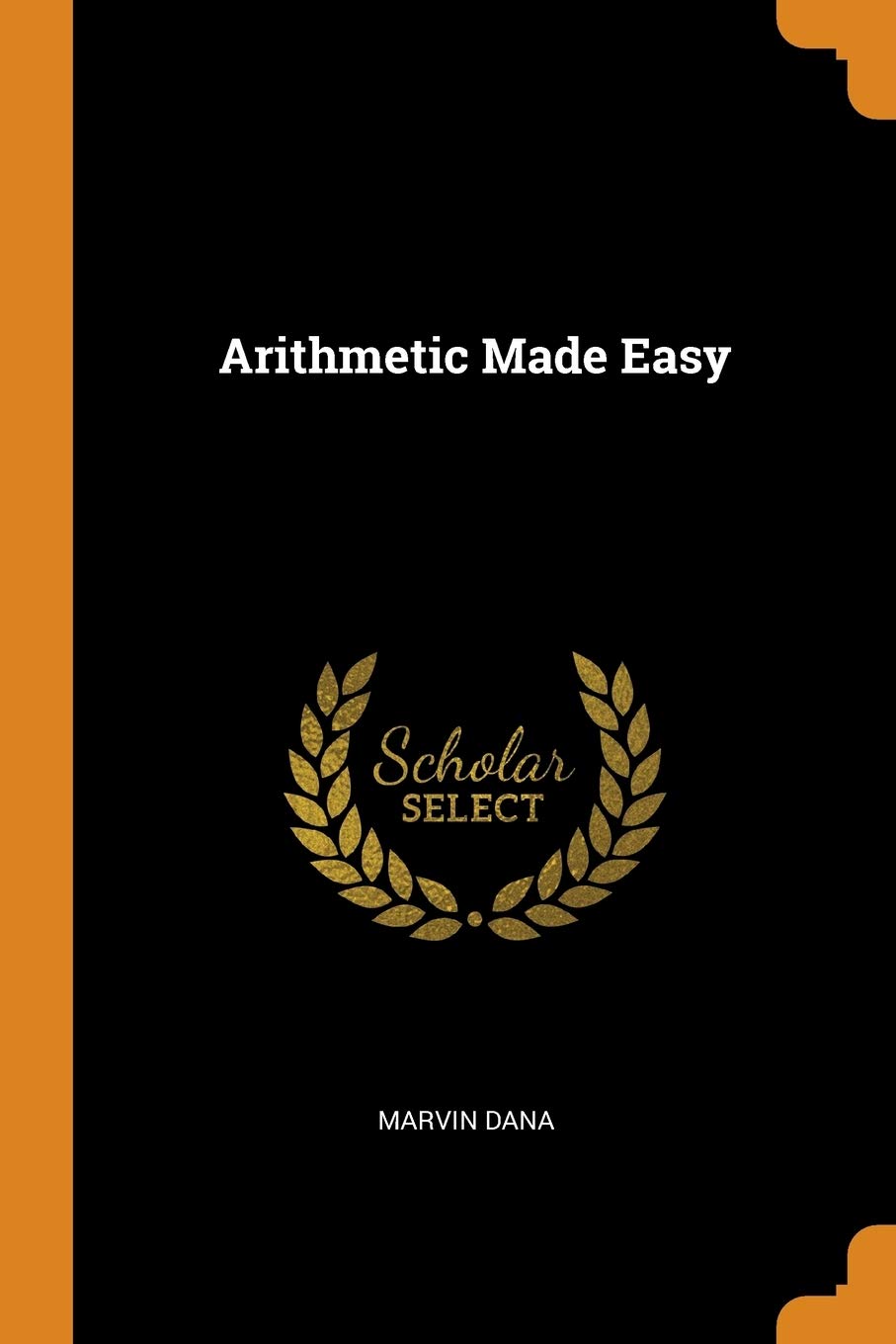 Arithmetic Made Easy General education