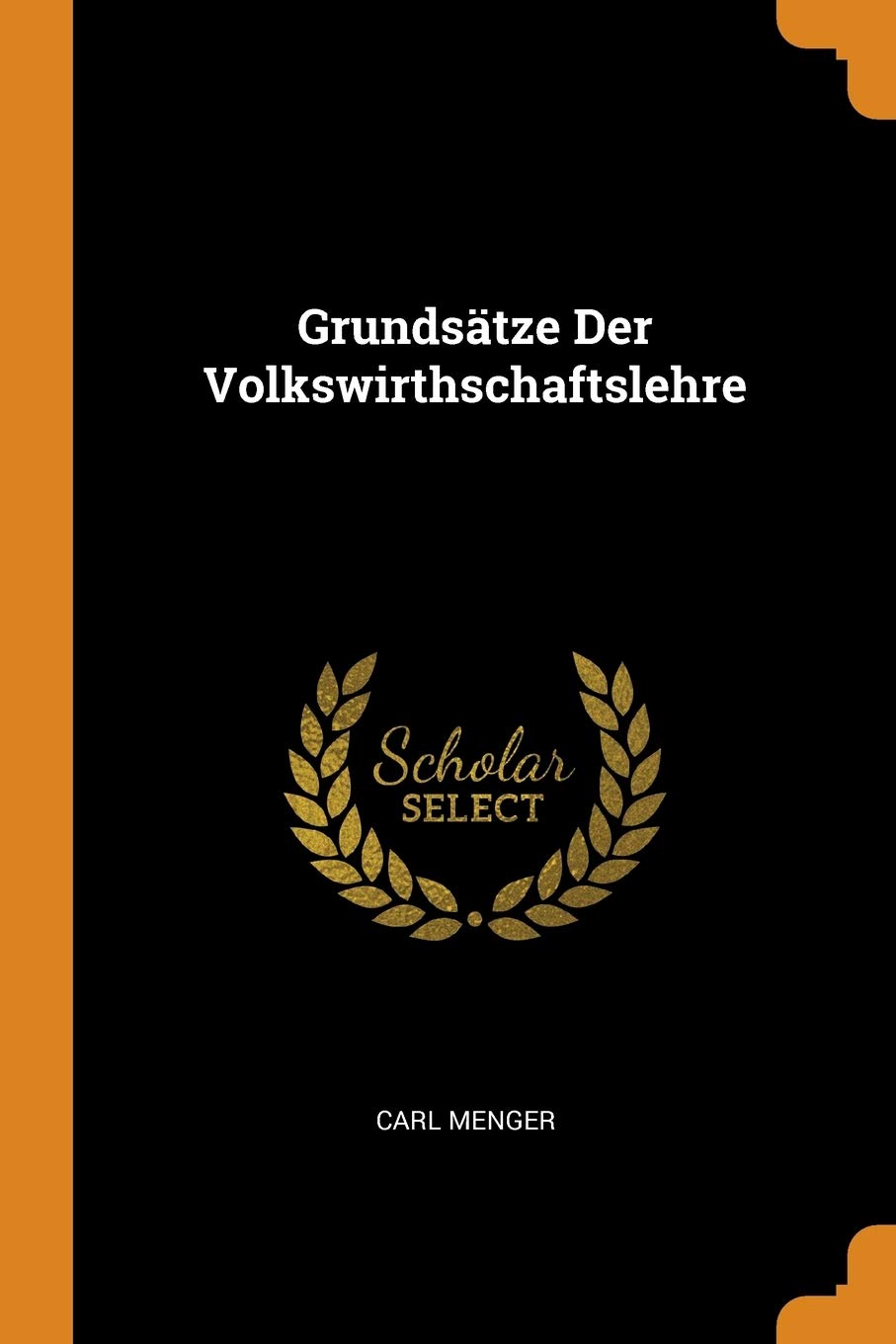 Grundsätze Der Volkswirthschaftslehre Business, Finance & Career
