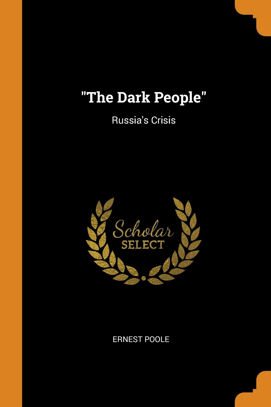 The Dark People: Russia's Crisis Social Sciences