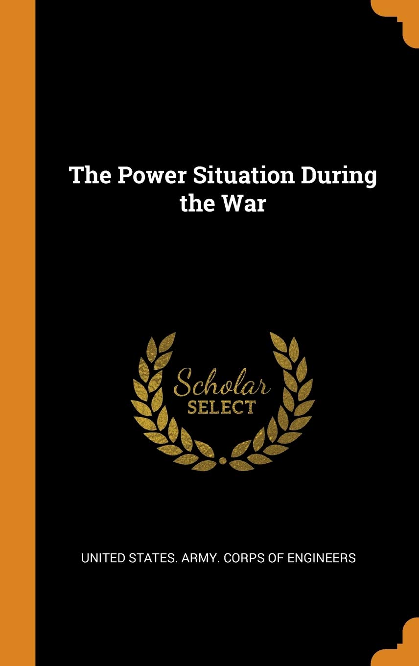 The Power Situation During the War Business, Finance & Career