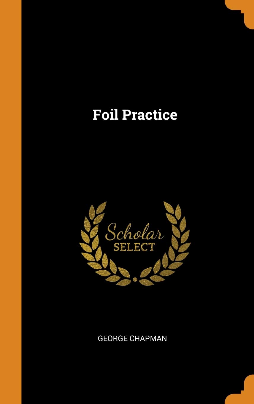 Foil Practice Politics & History