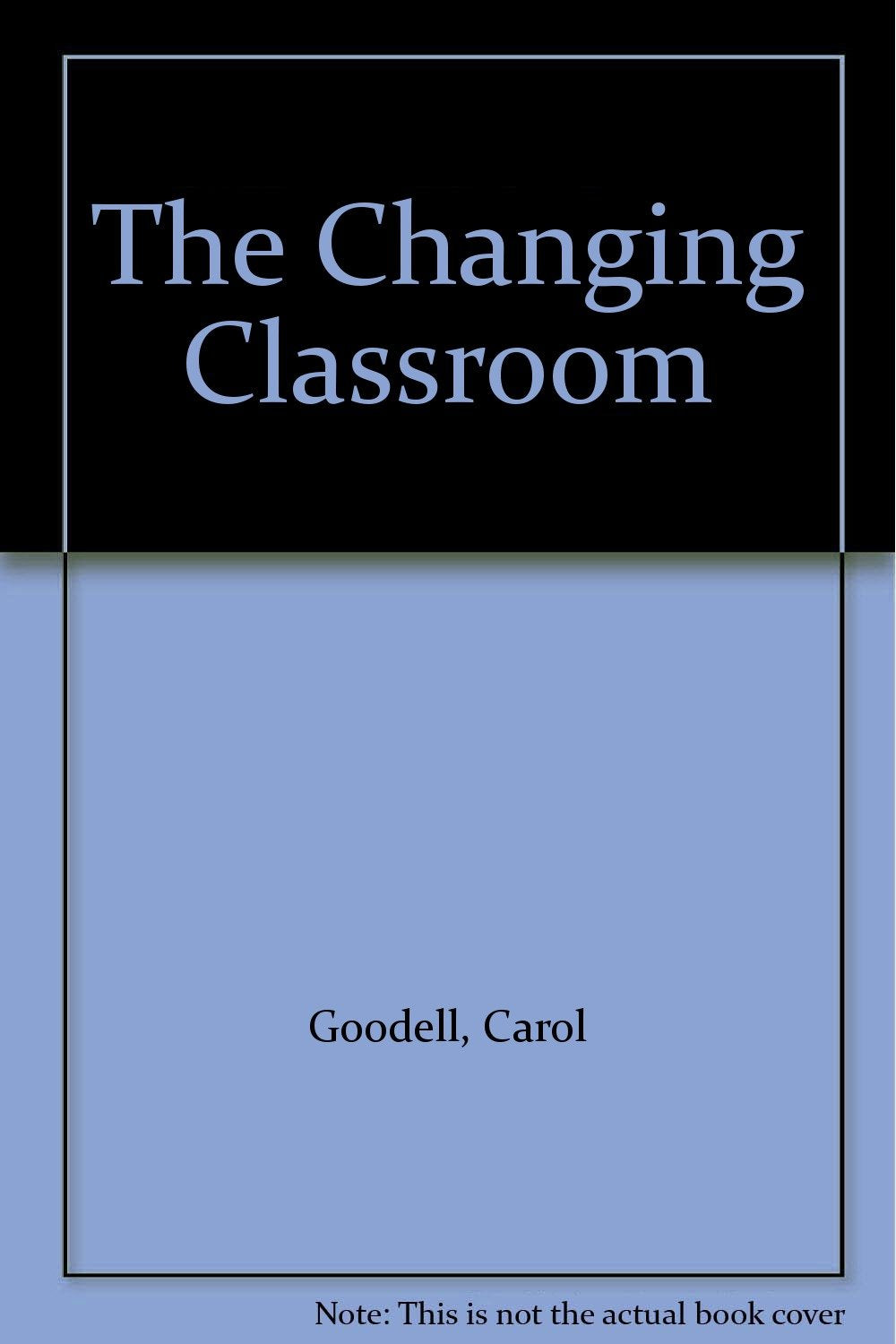 Product Image: THE CHANGING CLASSROOM