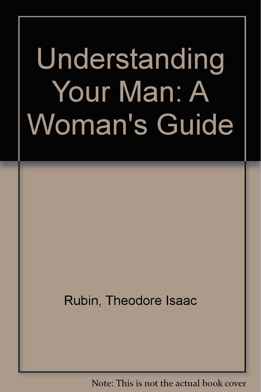 Understanding Your Man: A Woman's Guide Psychology