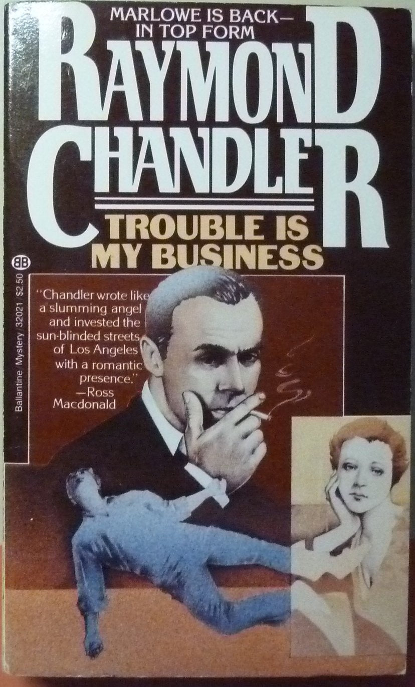 TROUBLE IS MY BUSINESS Books