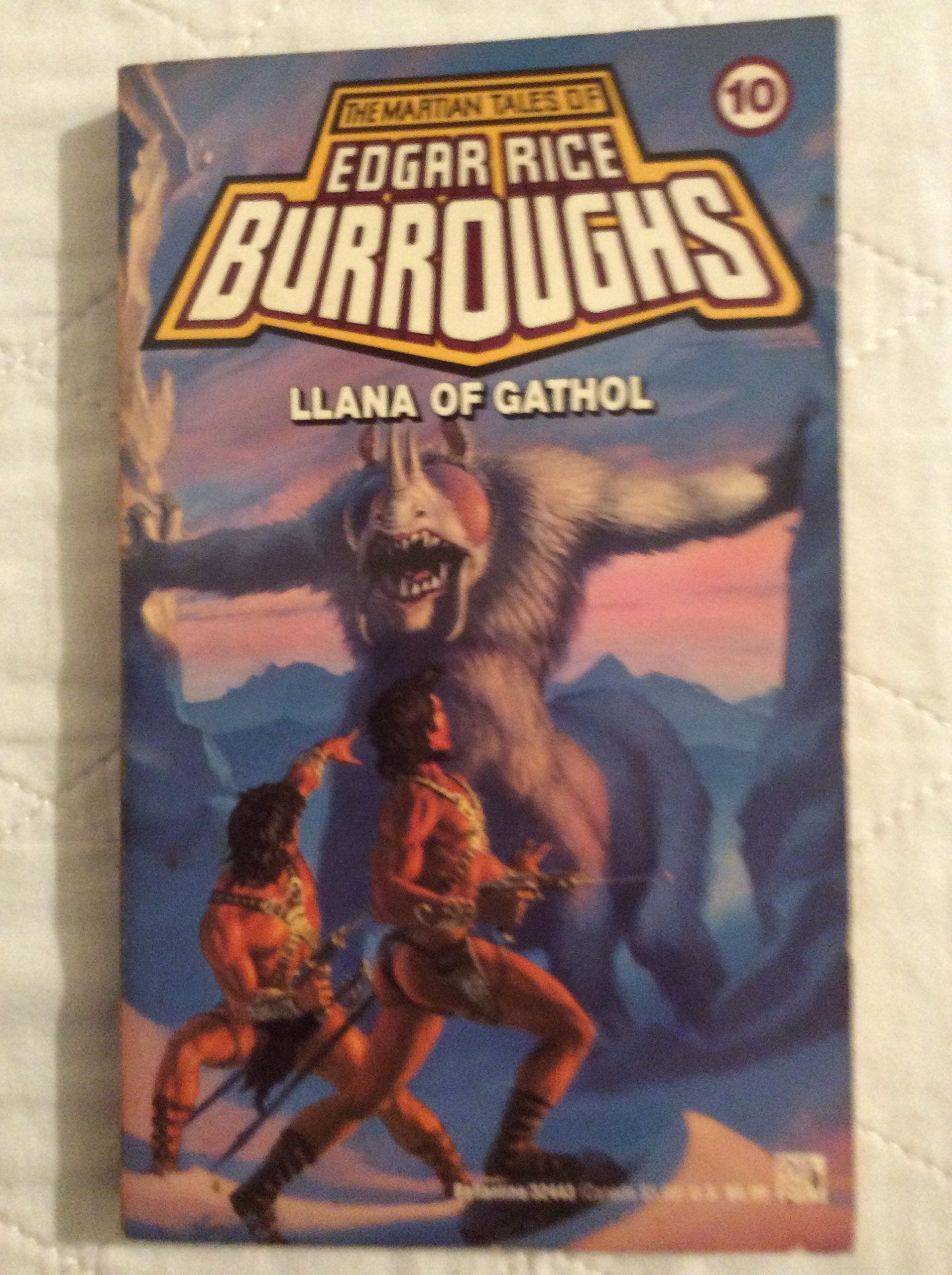 Llana of Gathol (Martian Tales of Edgar Rice Burroughs, Band 10) Classics