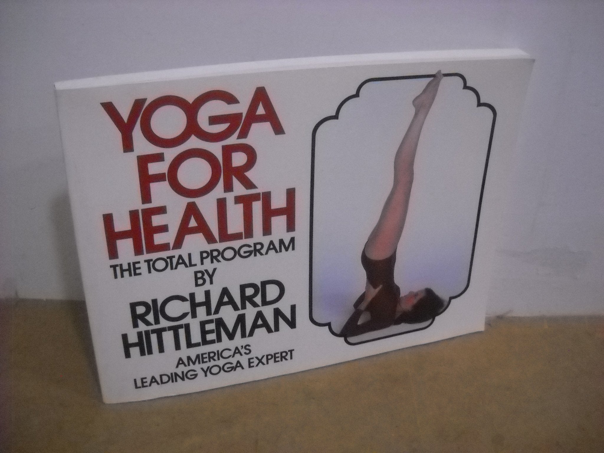 Yoga for Health Health, Nutrition & Fitness