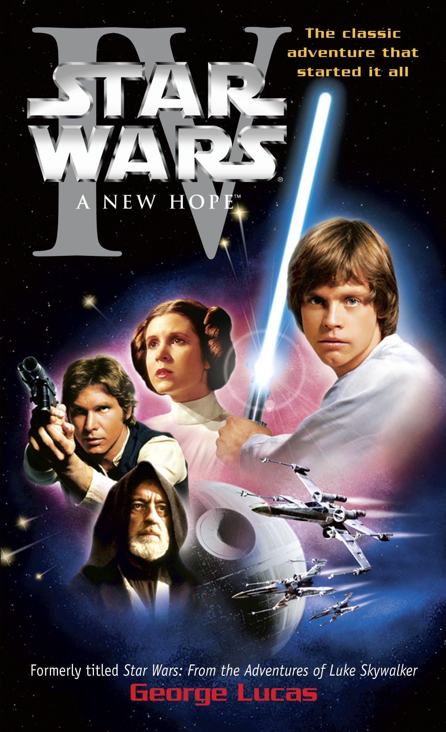 A New Hope: Star Wars: Episode IV Action & Adventure
