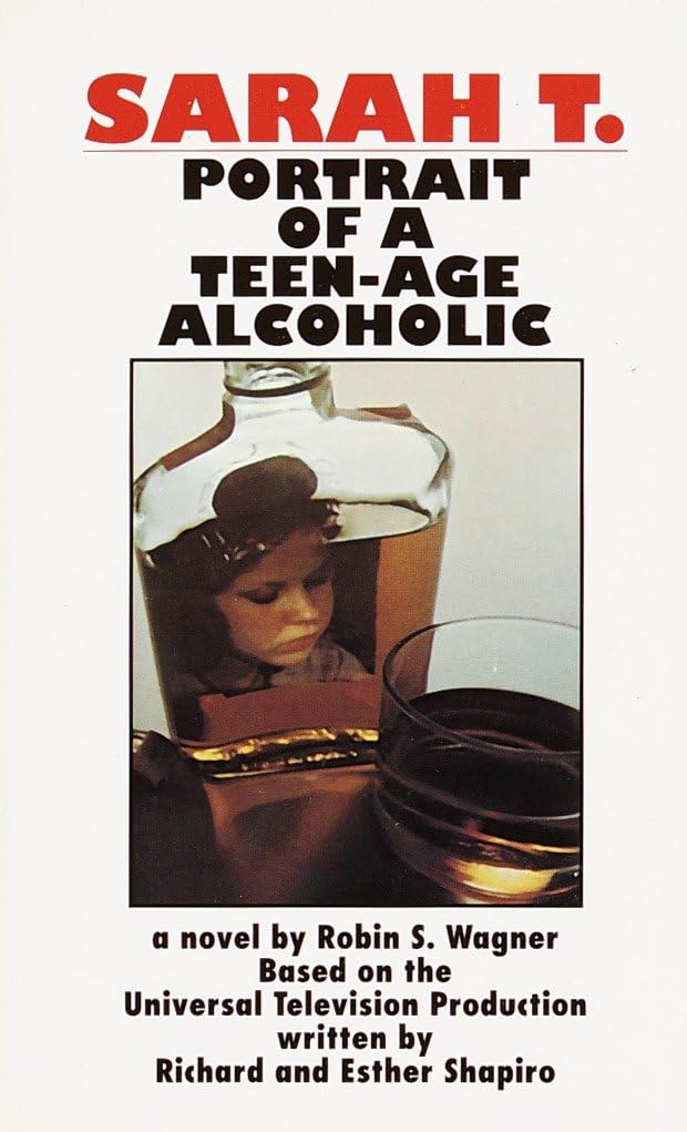 Sarah T.: Portrait of a Teenage Alcoholic Books