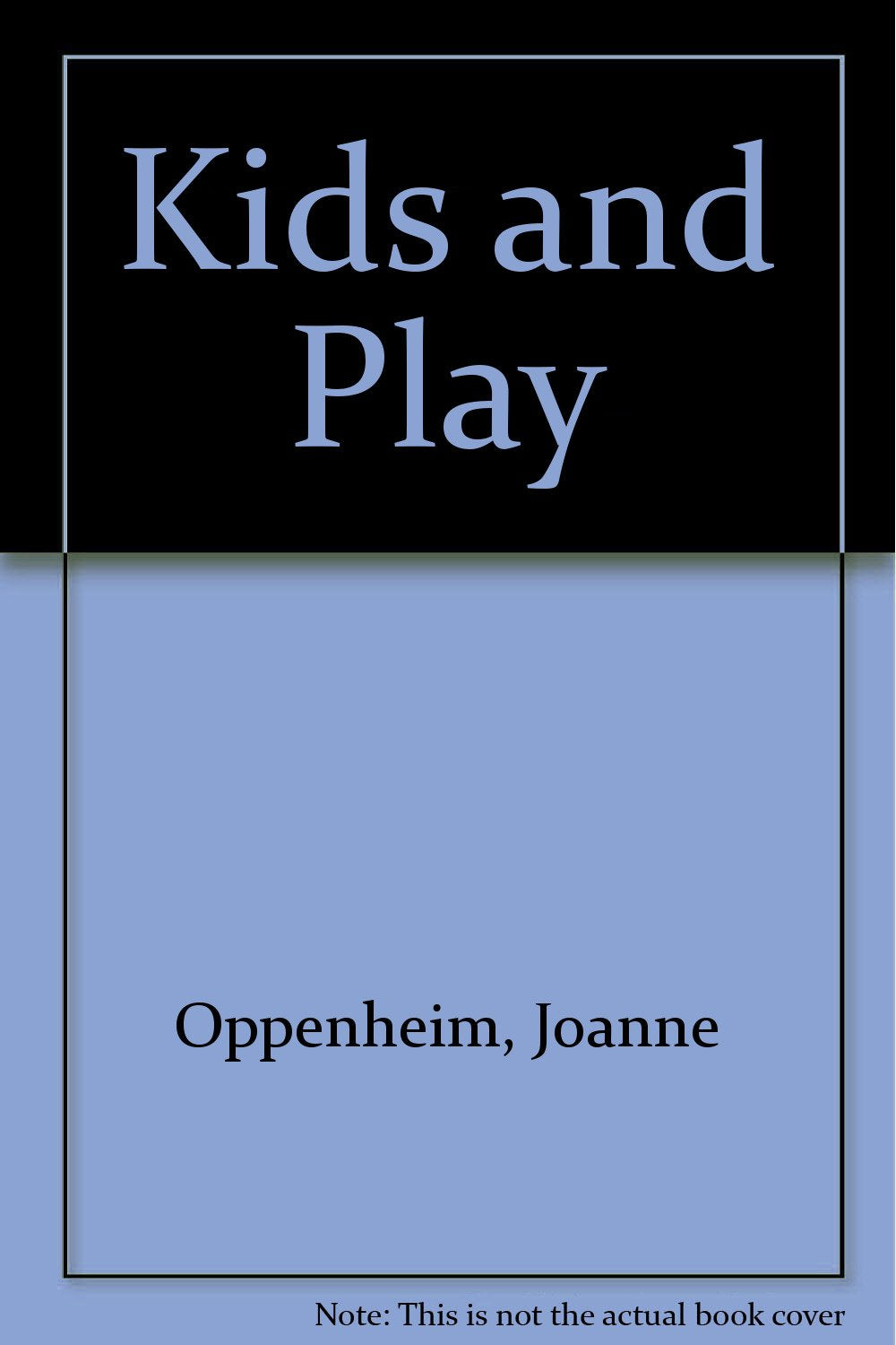 Kids and Play book