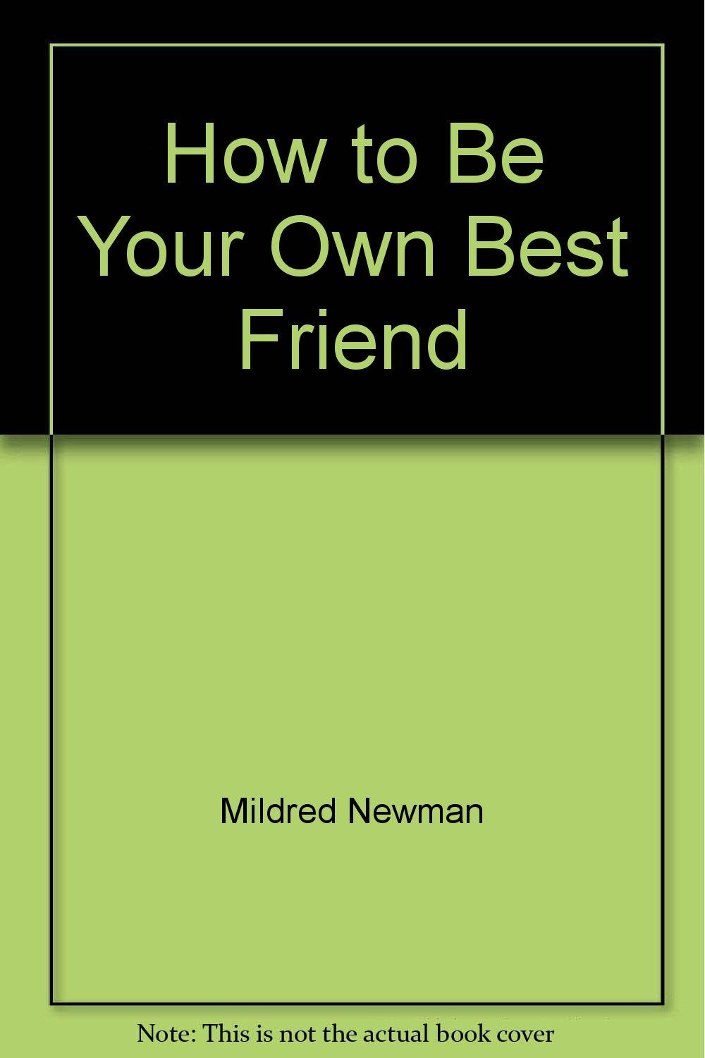 How to Be Your Own Best Friend Lifestyle