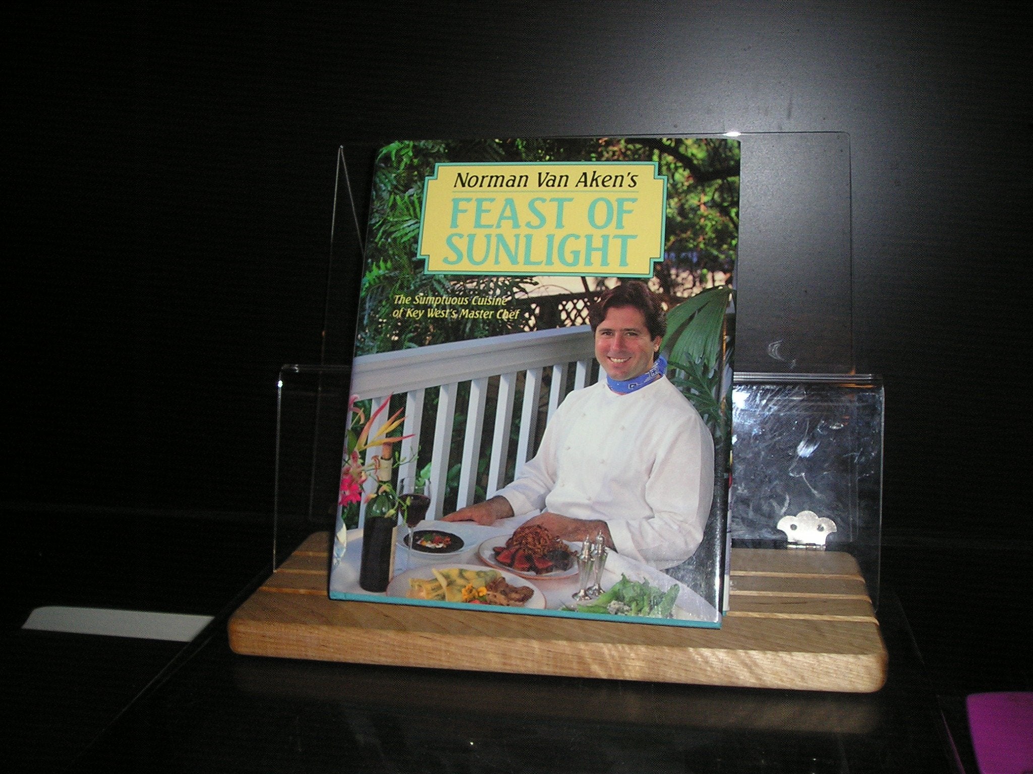 Norman Van Aken's Feast of Sunlight Cooking & Enjoying