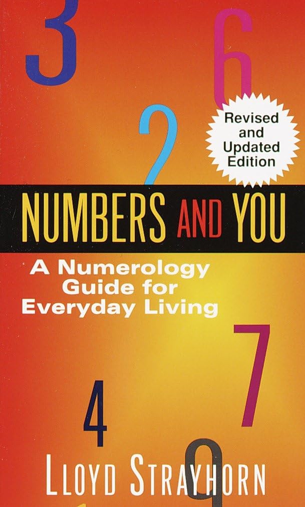 Numbers and You: A Numerology Guide for Everyday Living Philosophy