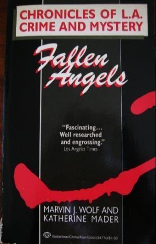 Fallen Angels: Chronicles of L.A. Crime and Mystery Social Sciences