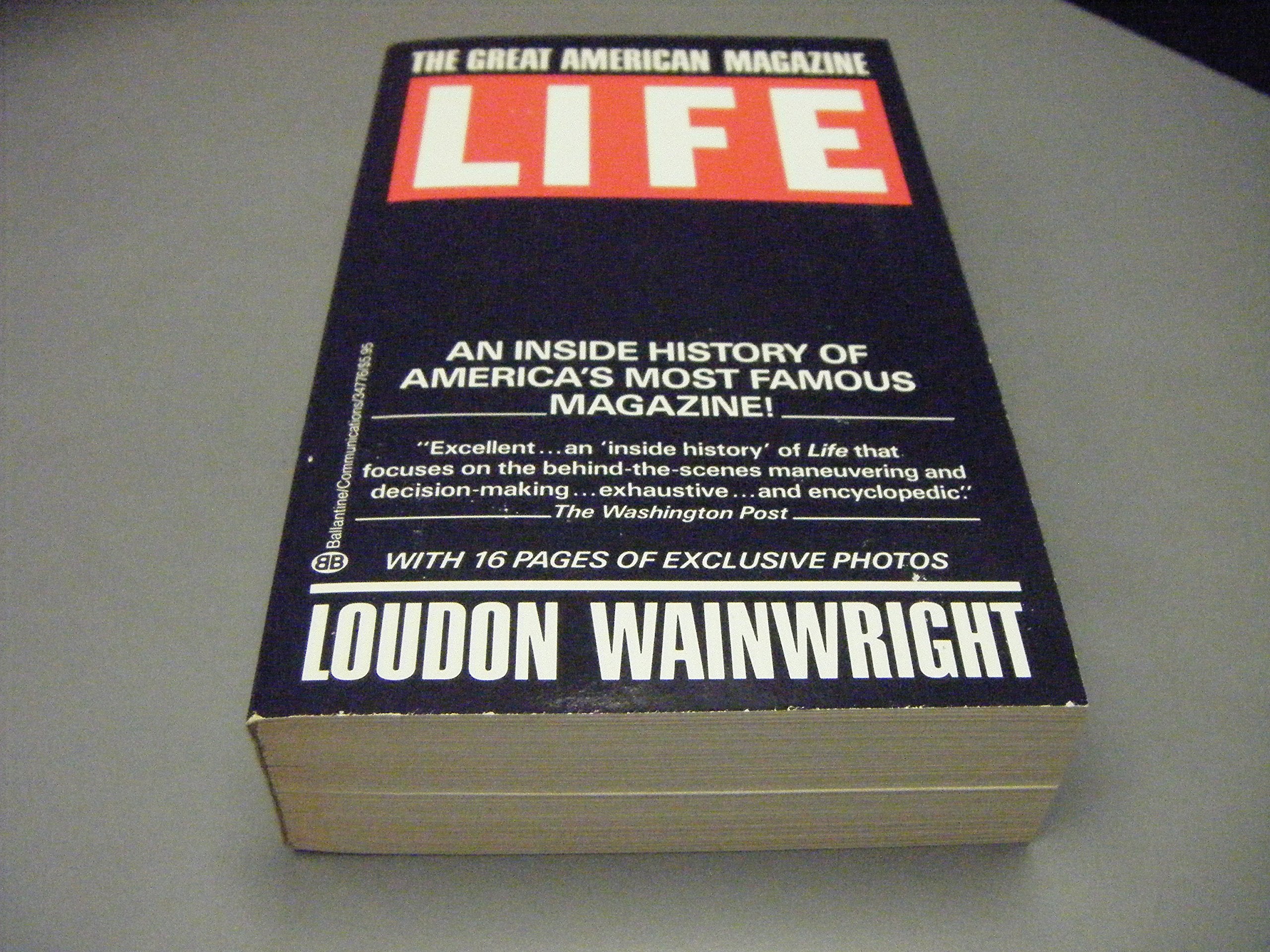 Great American Magazine: An Inside History of Life Books
