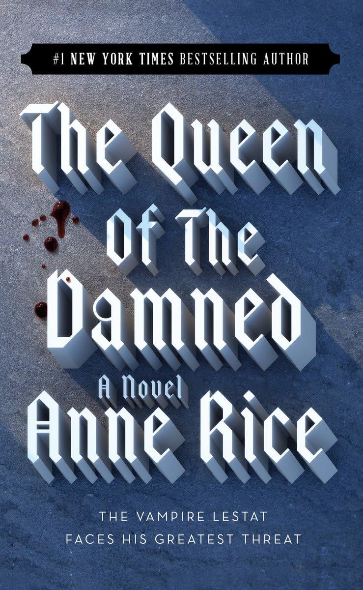 The Vampire Chronicles 03. The Queen of the Damned book