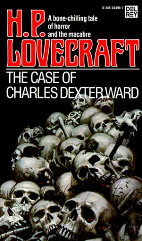 The Case of Charles Dexter Ward Horror & Mystery