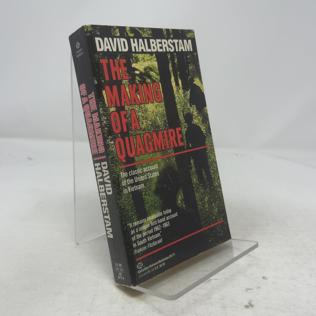 The Making of a Quagmire: American and Vietnam During the Kennedy Era Politics & History