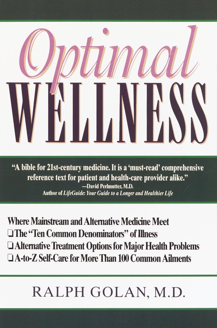 Optimal Wellness: Where Mainstream and Alternative Medicine Meet Reference Books