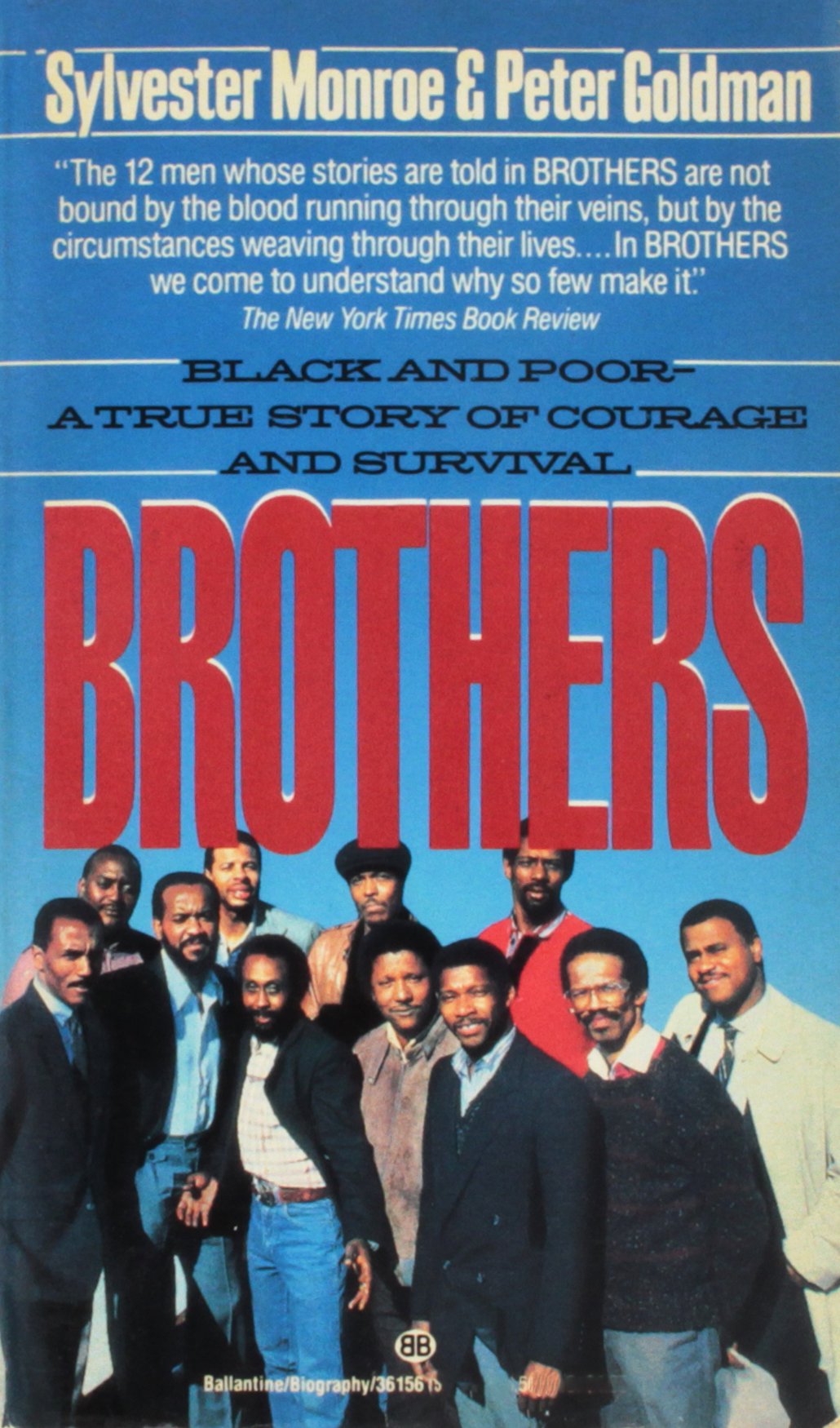 Brothers: Black and Poor-A True Story of Courage and Survival Politics & History