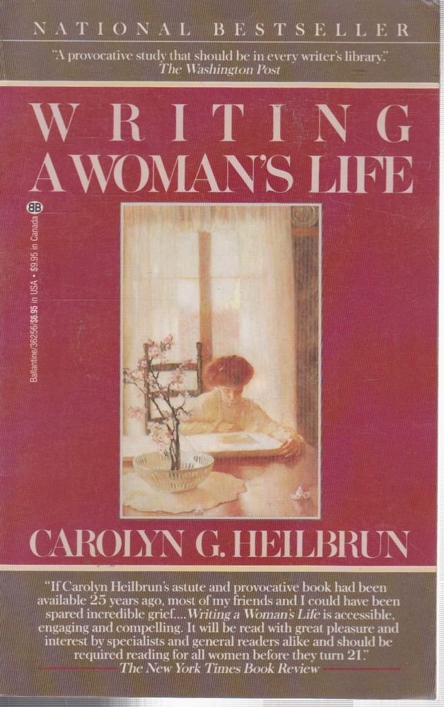 Writing a Woman's Life (Ballantine Reader's Circle) Contemporary literature