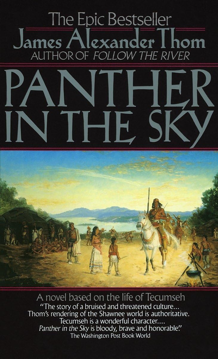Panther in the Sky: A Novel based on the life of Tecumseh Historical Fiction