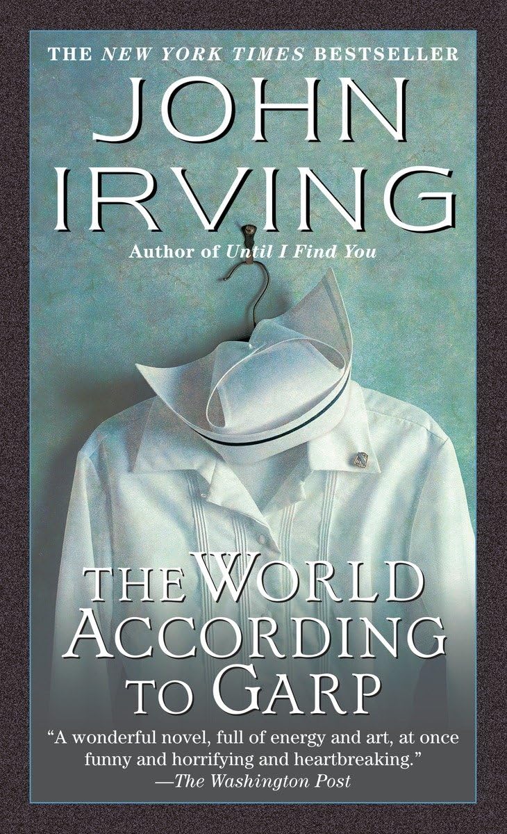 The World According to Garp: A Novel Contemporary literature