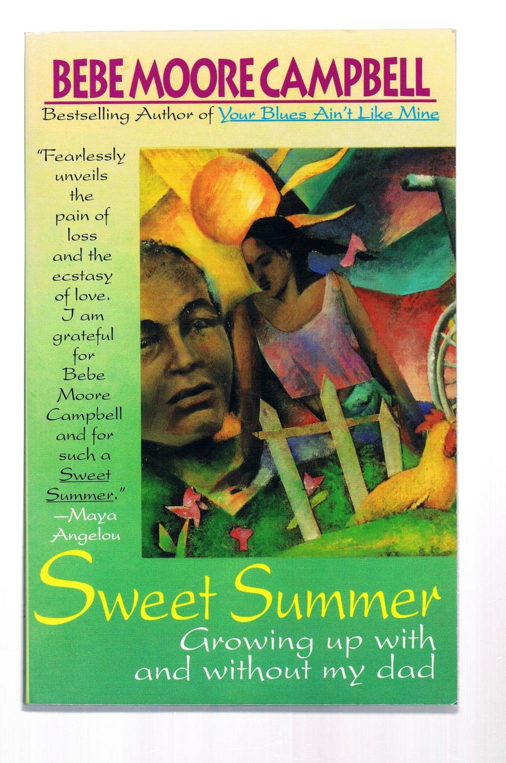 Sweet Summer: Growing Up With & Without My Dad Art & Literature