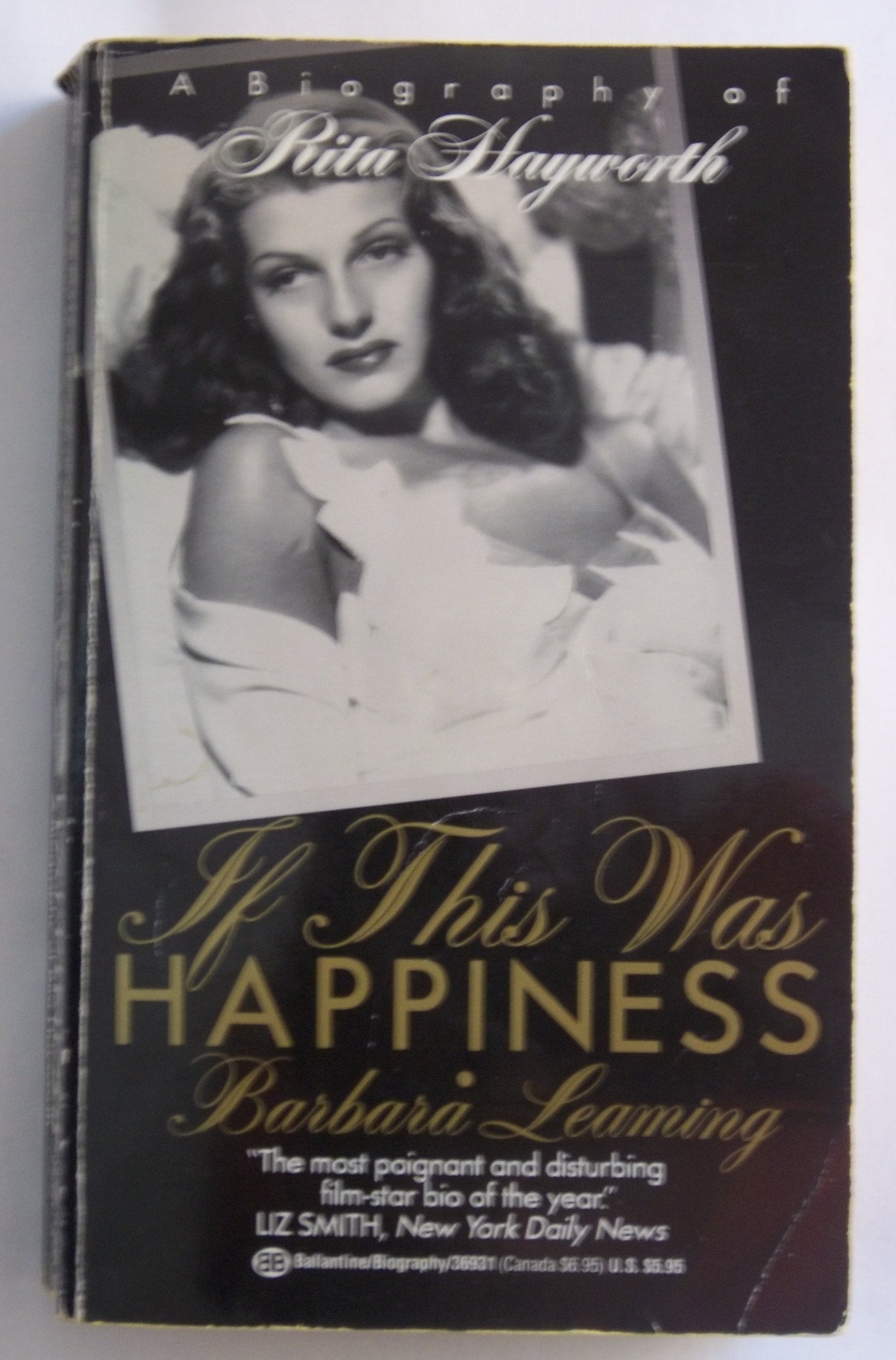 If This Was Happiness: A Biography of Rita Hayworth Art & Literature
