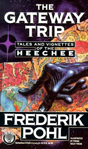 The Gateway Trip: Tales and Vignettes of the Heechee Fantasy & Sci-Fi