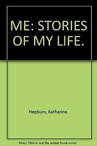 ME: STORIES OF MY LIFE. Books