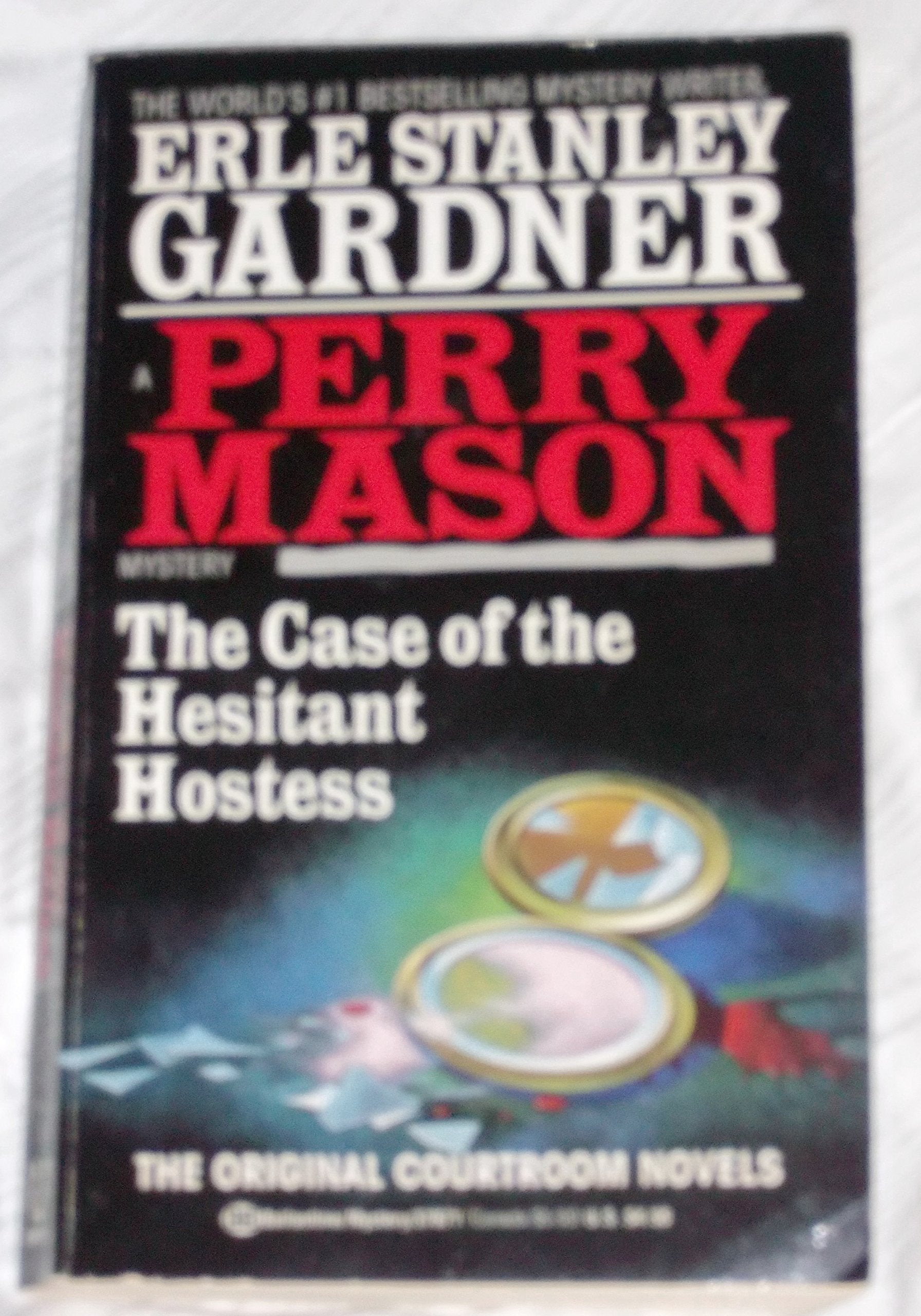 The Case of the Hesitant Hostess (A Perry Mason Mystery) Detective & CSI