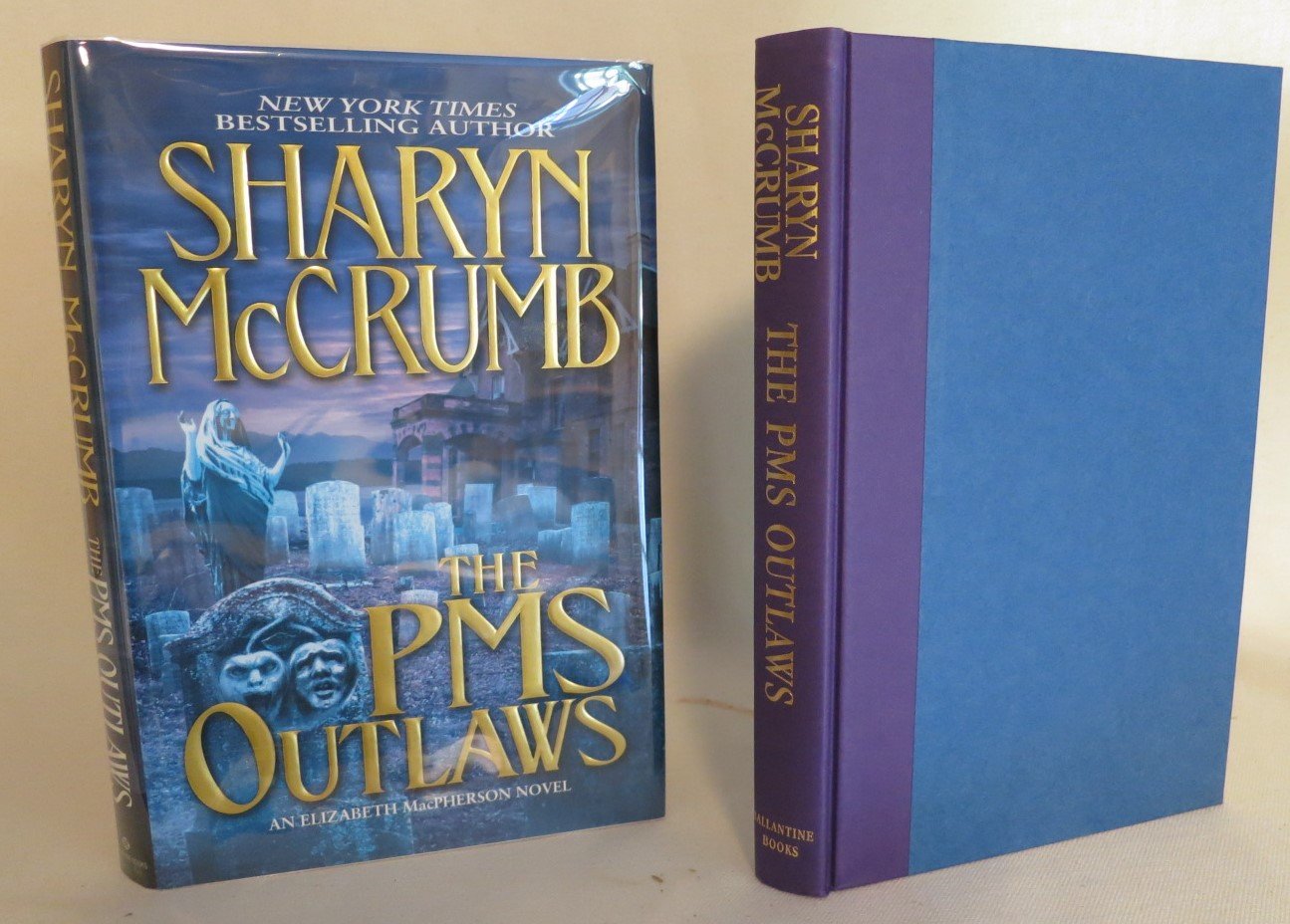 The PMS Outlaws: An Elizabeth Macpherson Novel Poetry