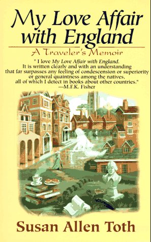 My Love Affair With England: A Traveler's Memoir Travelogues