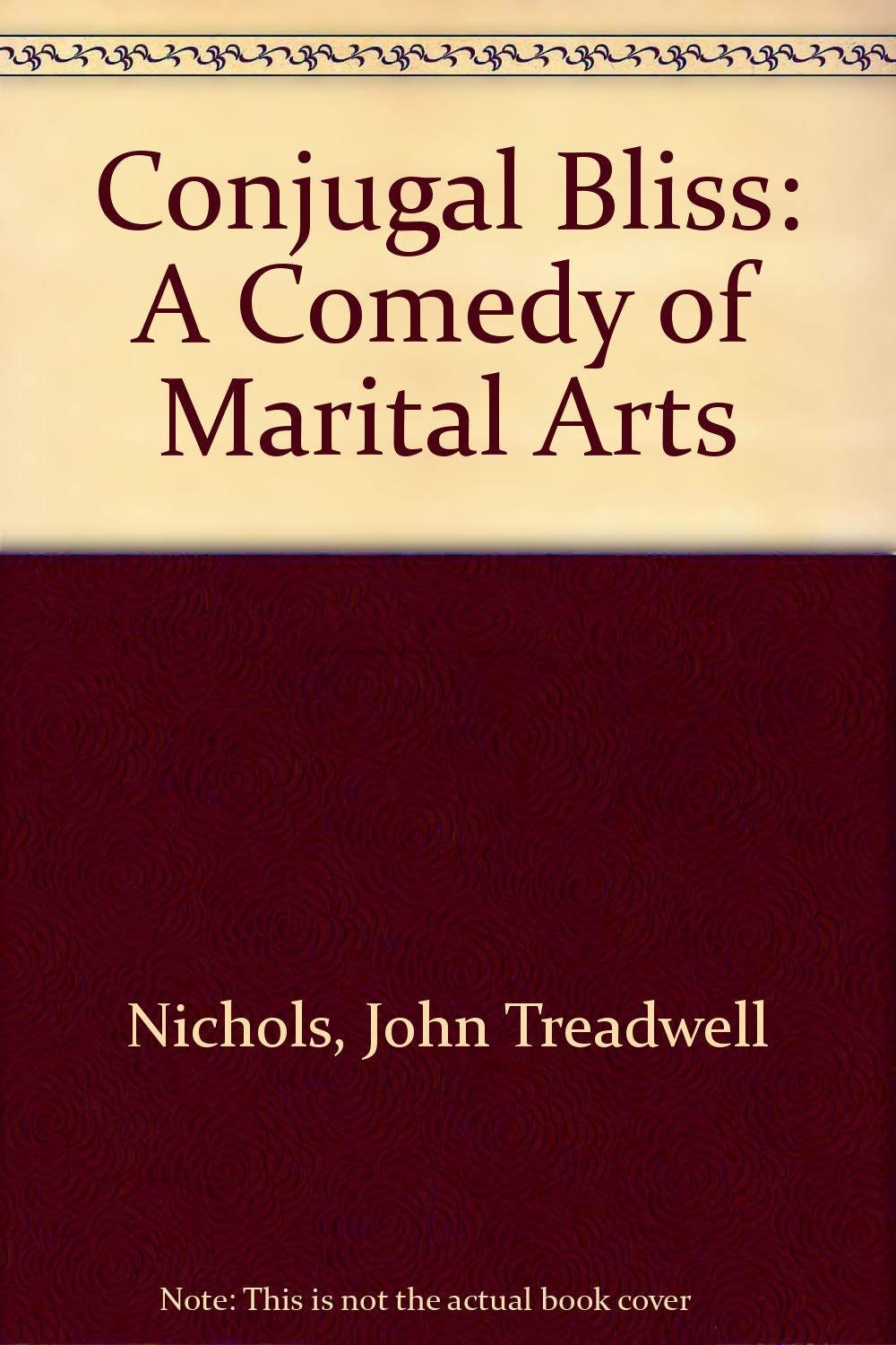 Conjugal Bliss: A Comedy of Marital Arts Contemporary literature