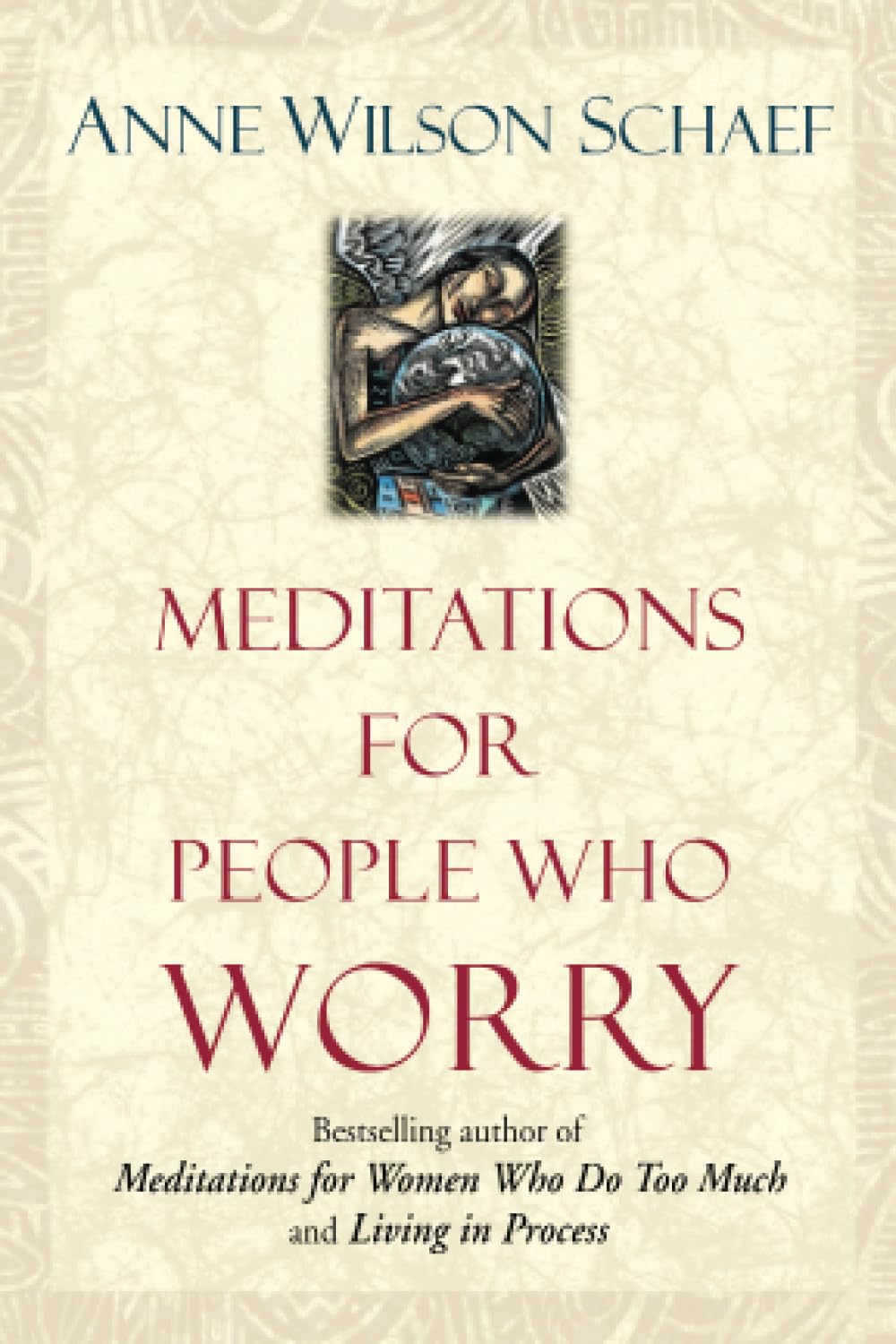 Meditations for People Who (May) Worry Too Much Action & Adventure