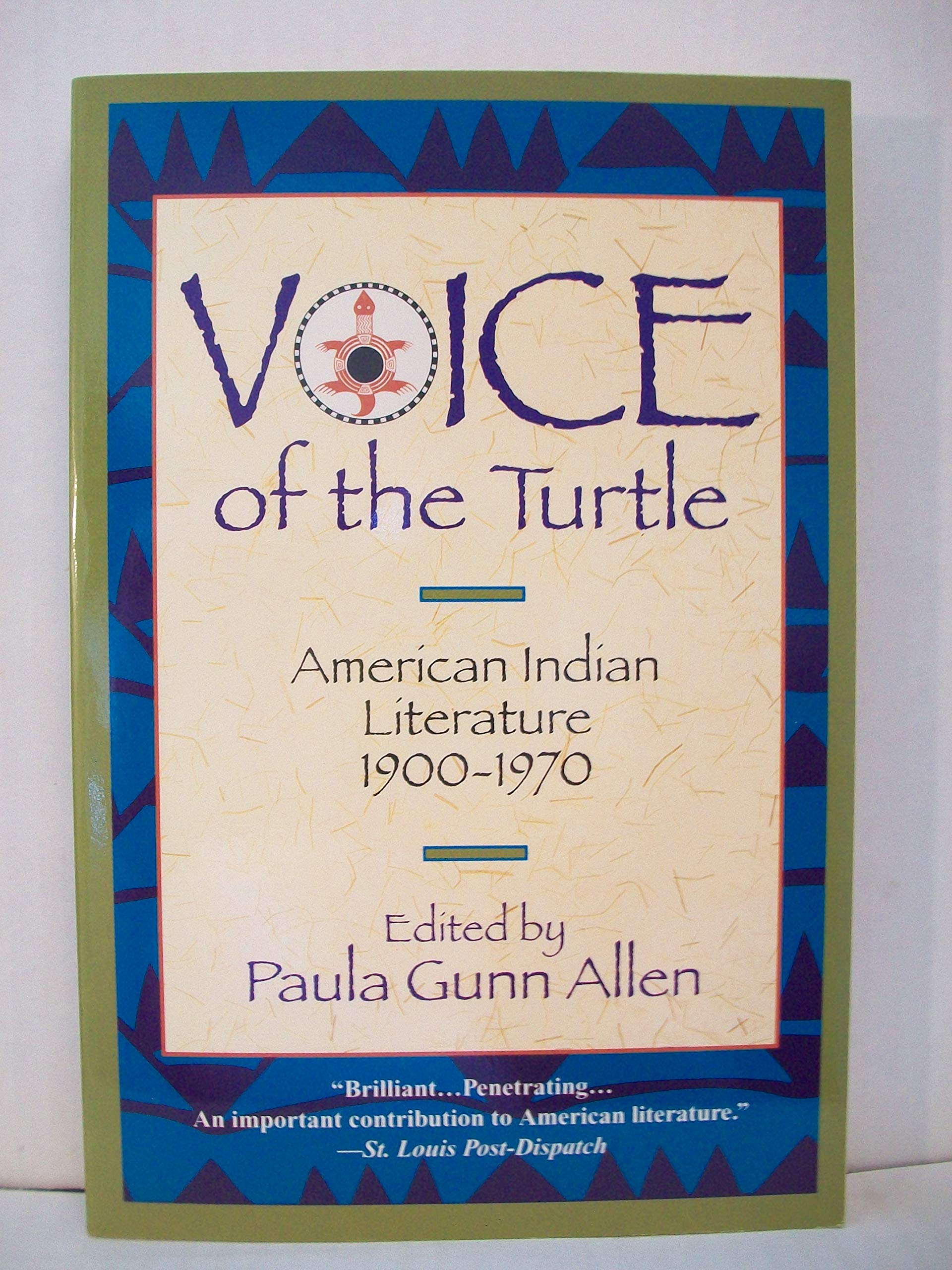 Voice of the Turtle: American Indian Literature 1900-1970: American Indian Literature, 1900-70 Contemporary literature Books
