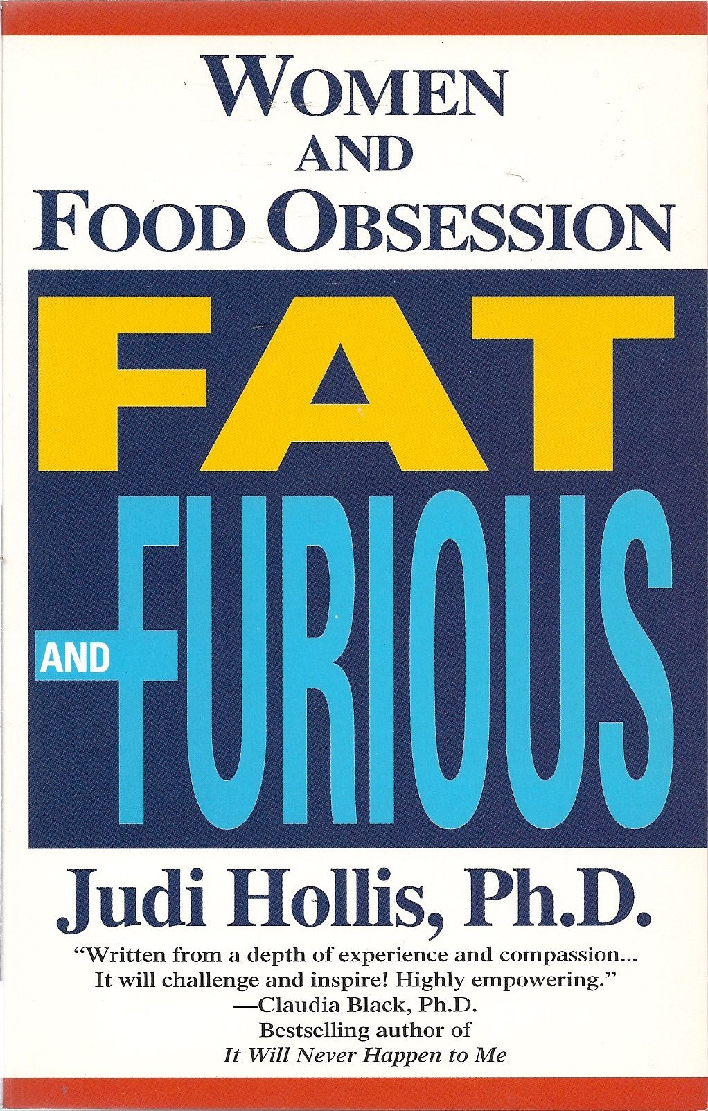 Fat and Furious: Women and Food Obsession Medicine