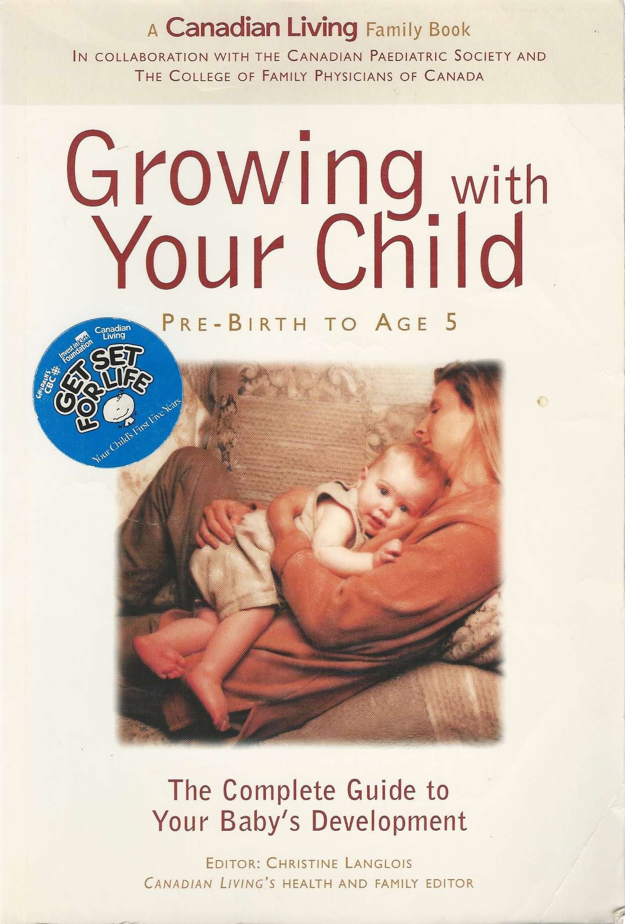 Growing with Your Child : Pre-Birth to Age 5 book