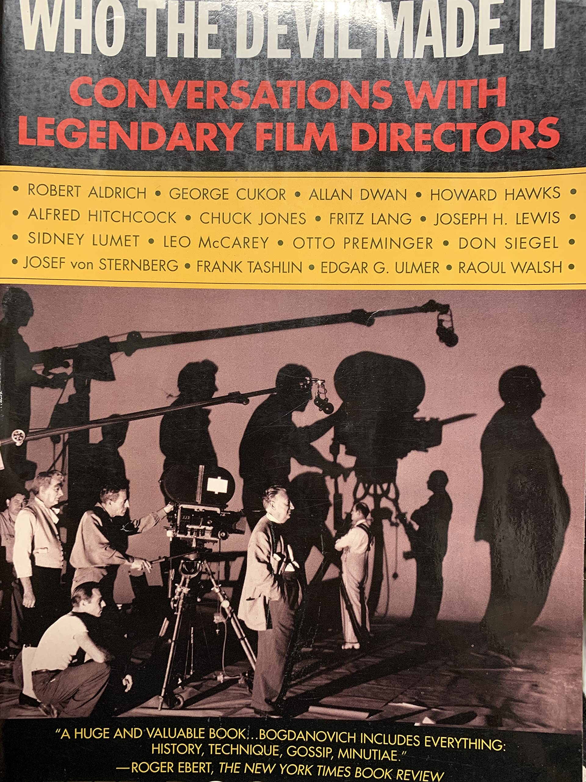 Who the Devil Made It: Conversations with Legendary Film Directors Film, Art & Culture