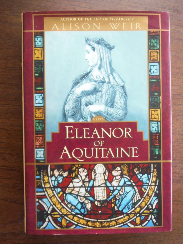 Eleanor of Aquitaine: A Life book