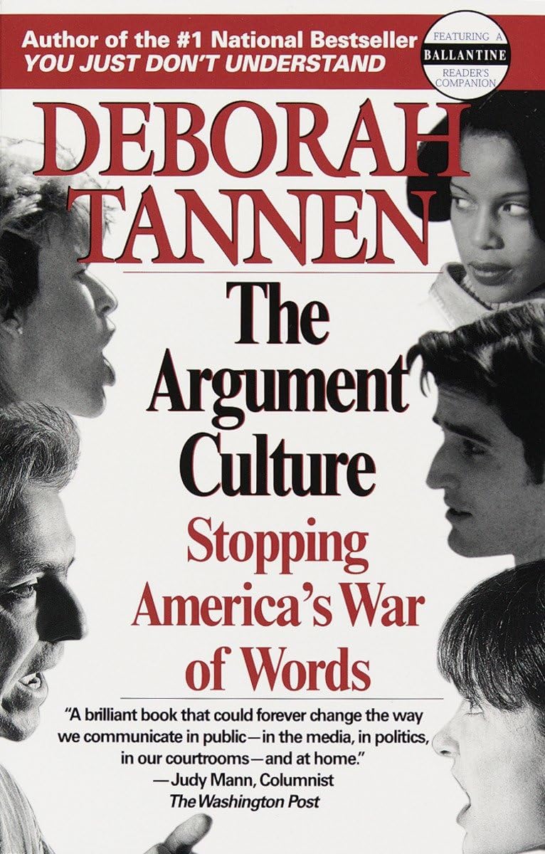 The Argument Culture: Stopping America's War of Words Law