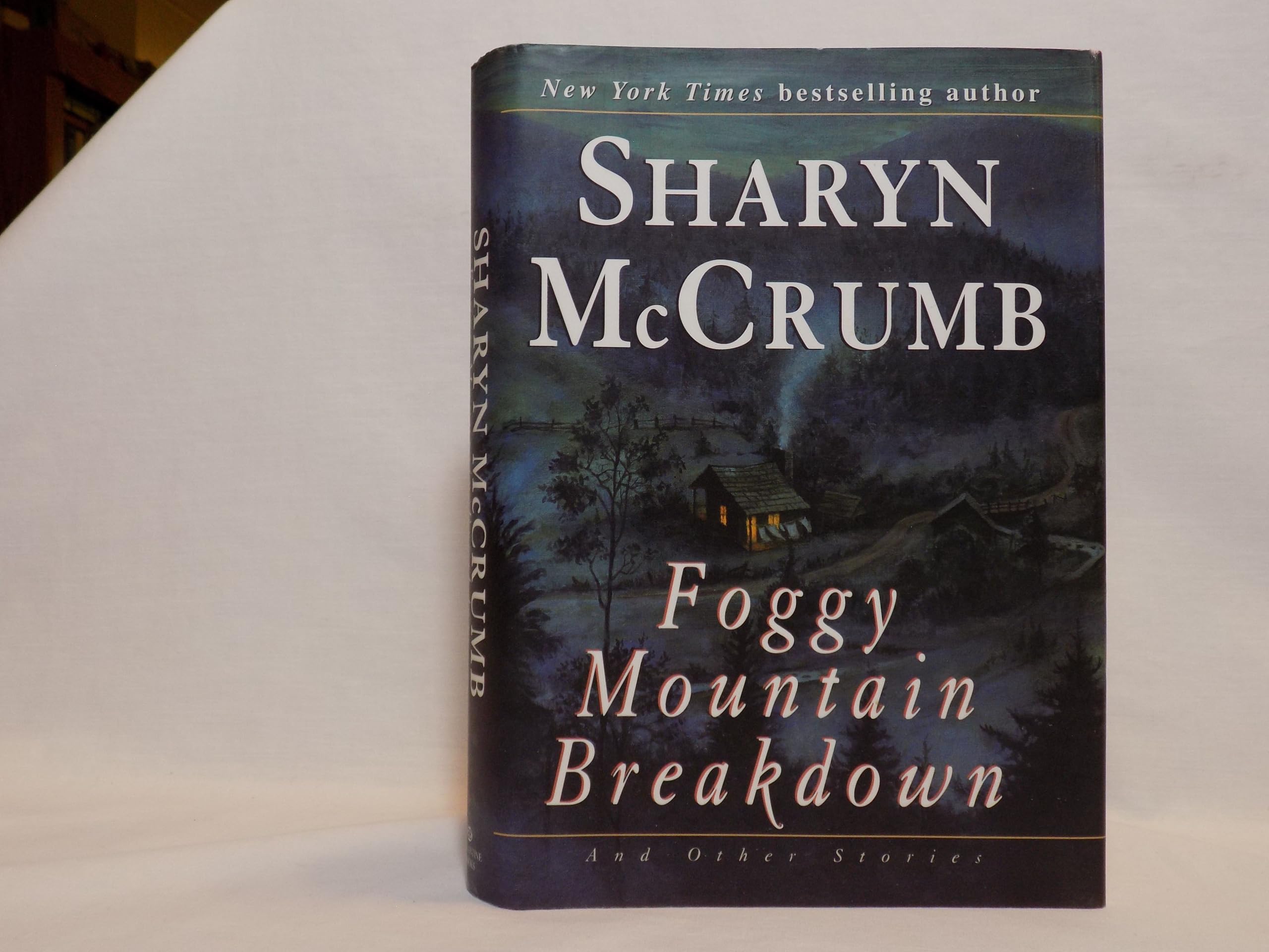 Foggy Mountain Breakdown: And Other Stories Poetry