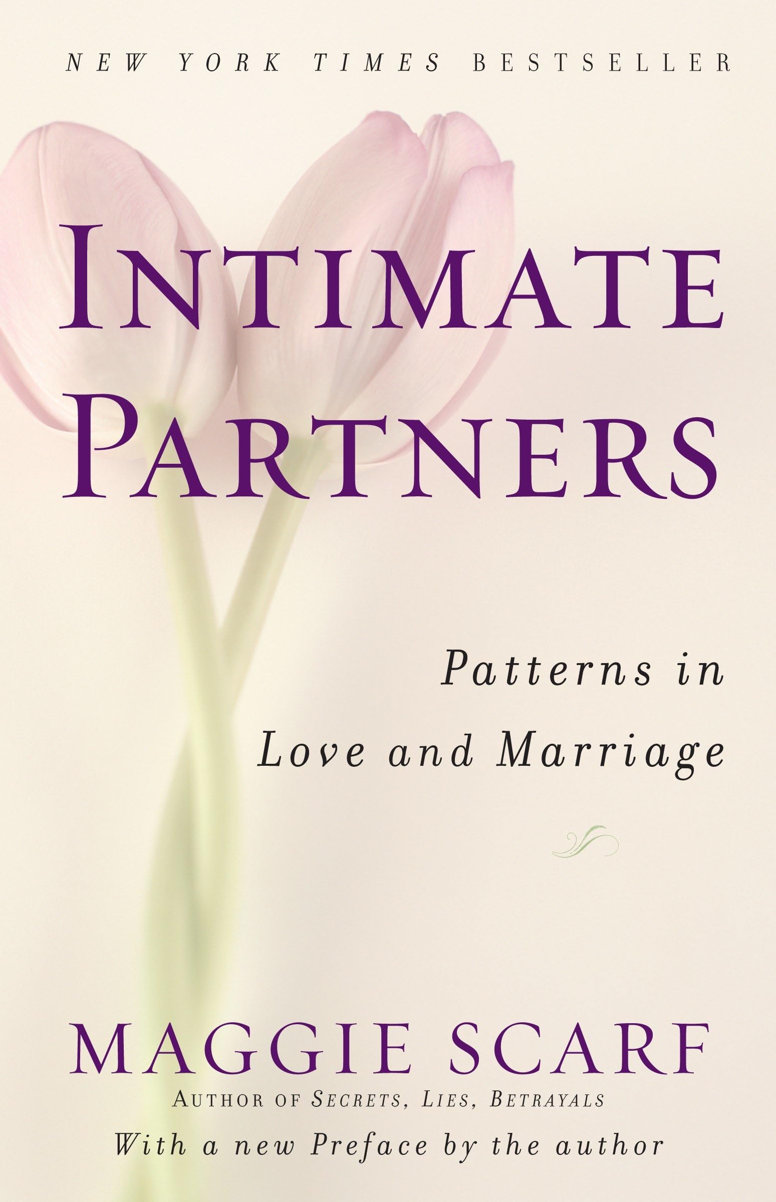 Intimate Partners: Patterns in Love and Marriage Business, Finance & Career