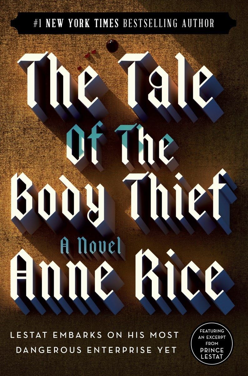 The Tale of the Body Thief (Vampire Chronicles, Band 4) Horror & Mystery