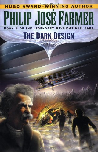 The Dark Design (Riverworld, Band 3) Fantasy & Sci-Fi