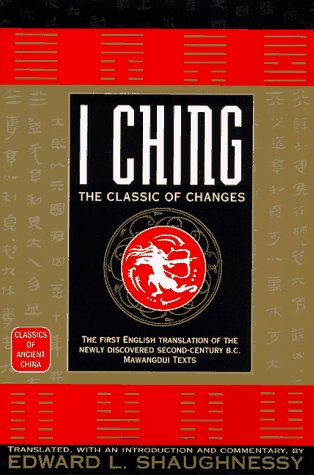 I Ching: The Classic of Changes (Classics of Ancient China) Philosophy